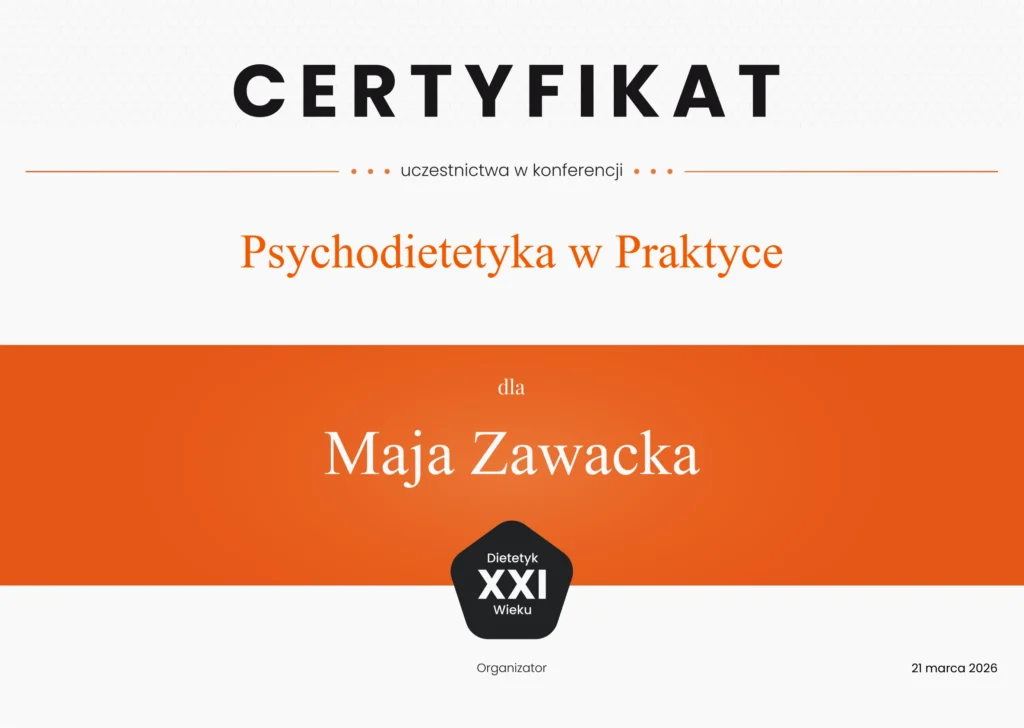 Certyfikat Psychodietetyka w Praktyce 2026 - Maja Zawacka (1)